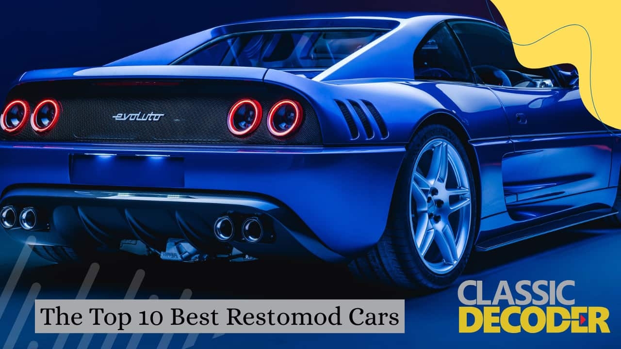 Best Restomod Cars