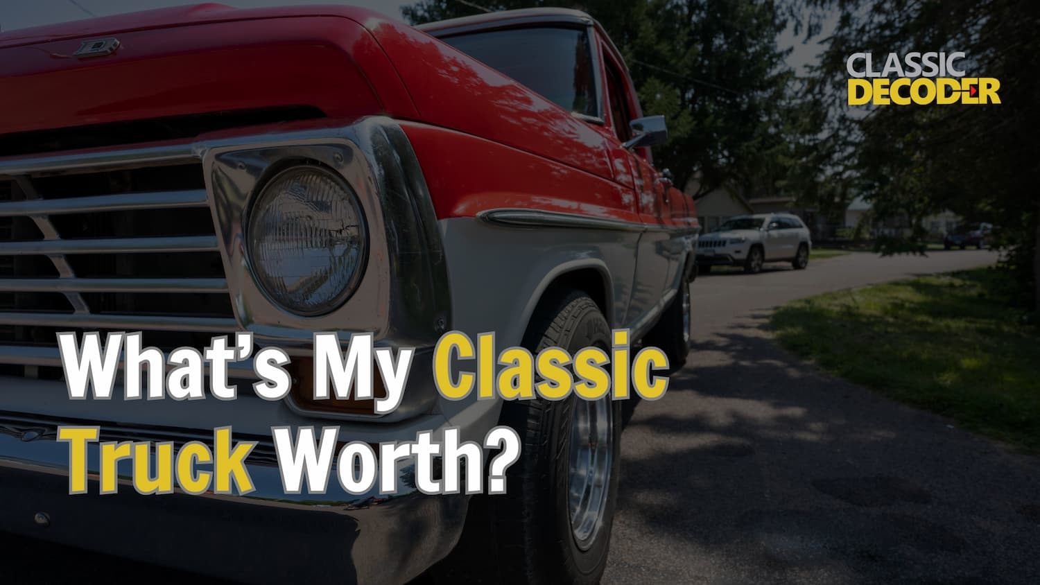Classic Trucks: How Do You Determine the Value?